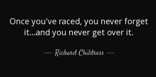 quote-once-you-ve-raced-you-never-forget-it-and-you-never-get-over-it-richard-childress-61-67-68
